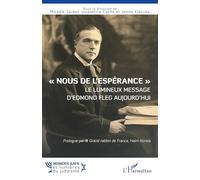 « Nous de l’espérance » Le lumineux message d’Edmond Fleg aujourd’hui (Mondes Juifs Et Lumières Du Judaïsme)