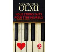 Nous étions faits pour être heureux