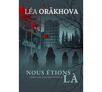 Nous étions là