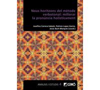 Nous horitzons del mètode verbotonal: millorar la pronúncia holísticament: E04 (Didàctica de la llengua i la literatura)