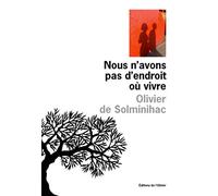 Nous n'avons pas d'endroit où vivre