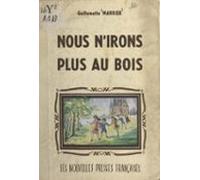 Nous Nirons Plus Au Bois (ebook)