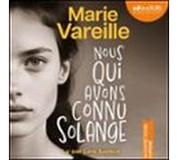 Nous Qui Avons Connu Solange (audiolibro)