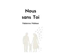 Nous sans toi (Les anges)