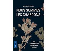 Nous sommes les chardons