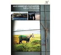 Nous sommes nés pour marcher sur la tête des rois [Francia] [DVD]