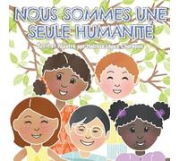 Nous sommes une seule humanite