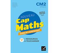 Nouveau Cap Maths CM2: Guide de l'enseignant
