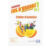 NOUVEAU JUS D'ORANGE 1 5 EP CAHIER D'ACTIVITES 2019 (ANAYA FRANCAIS)