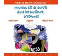 Nouveau Kit De Survie Dans Les Banlieues Bretonnes (ebook)
