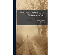 Nouveau Manuel De PhrÃ(c)nologie...