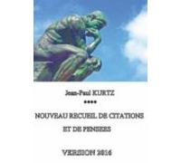 Nouveau Recueil De Citations Et De Pensées - Version 2016 (ebook)