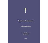Nouveau Testament: En Quatre Langues : Français; Portugais; Latin; Grec.