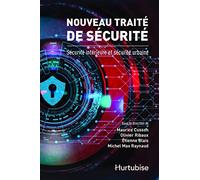 Nouveau traité de sécurité: Sécurité intérieure et sécurité urbaine