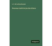 Nouveau traité du jeu des échecs