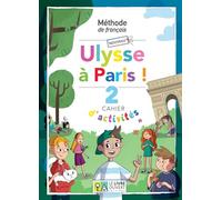 Nouveau Ulysse à Paris 2 - Cahier d'activités