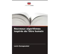 Nouveaux algorithmes inspirés de l'être humain