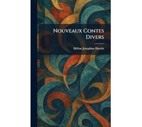 Nouveaux Contes Divers