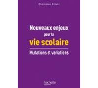 Nouveaux Enjeux Pour La Vie Scolaire (ebook)