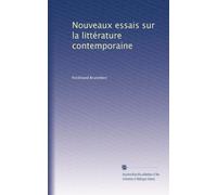 Nouveaux essais sur la littérature contemporaine