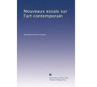 Nouveaux essais sur l'art contemporain