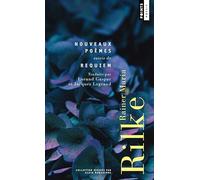 Nouveaux poèmes: Suivis de Requiem (Points Poésie)