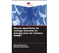 Nouvel algorithme de routage économe en énergie pour les réseaux MANET