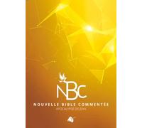 Nouvelle Bible commentée: Apocalypse de St Jean