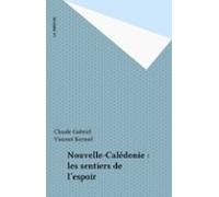 Nouvelle-calédonie : Les Sentiers De Lespoir (ebook)