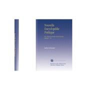 Nouvelle Encyclopédie Poétique: Ou, Choix de Poésies Dans Tous les Genres V. 16 (French Edition)
