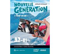 NOUVELLE GENERATION A2/B1 LIVRE/EXERCICES+CD+DVD