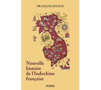 Nouvelle histoire de l'Indochine française