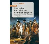 Nouvelle histoire du Premier Empire: Tome 1