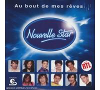 Nouvelle Star - Au Bout De Mes Rêves
