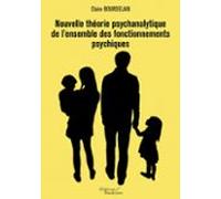 Nouvelle Théorie Psychanalytique De Lensemble Des Fonctionnements Psyc