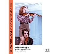 Nouvelle Vague: LA OLA QUE NO CESA: 1 (Ensayo)