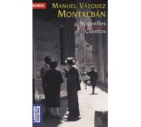 Nouvelles / Cuentos (Bilingue) | Manuel Vázquez Montalbán, José G.marrón