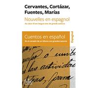 Cuentos en español – En el corazón de un idioma con grandes autores