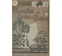 Nouvelles Et Contes De Bêtes (ebook)