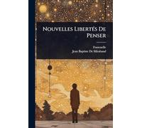 Nouvelles LibertÃ(c)s De Penser
