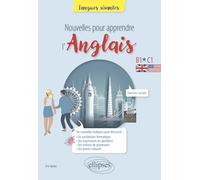 Nouvelles pour apprendre l'anglais: B1-C1