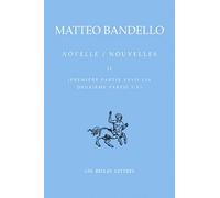 Nouvelles: Tome 2 (Première partie XXVII-LIX Deuxième partie I-V): 26 (Bibliothèque Italienne)