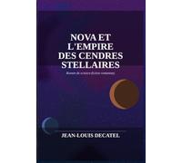 Nova et L’Empire des Cendres Stellaires