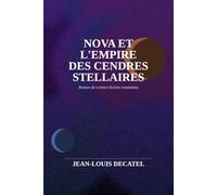 Nova et L’Empire des Cendres Stellaires