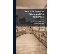 Nova Et Plenior Grammatica Hebraica