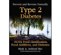 NOVA Food Classification, Food Additives and Diabetes