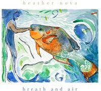 Nova, Heather - Breath And Air