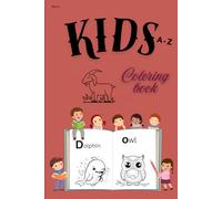 NOVA : kids entertaining animal coloring book with alphabetic order: A-Z with 3 examples in one word