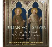 Nova Schola Gregoriana of Verona/Alberto Turco - Von Speyer: St. Francis of Assisi & St. Anthony of Padua, Rhymed Offices