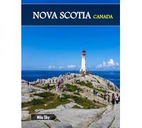 NOVA SCOTIA CANADA: A Luxury Coffee Table Book of Iconic Landmarks